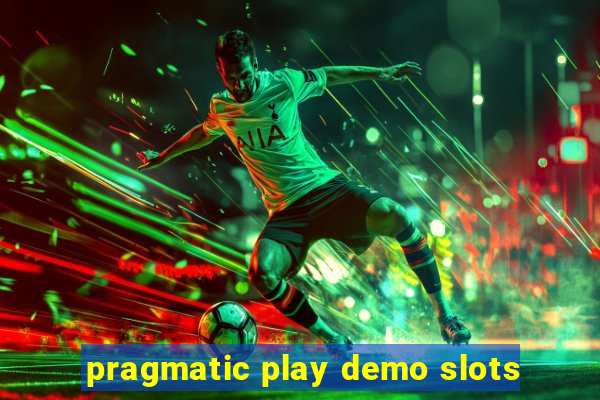 pragmatic play demo slots